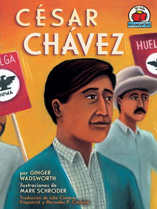 Title details for César Chávez by Ginger Wadsworth - Available